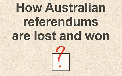 Anne Twomey reviews ‘People Power: How Australian referendums are lost and won’ by George Williams and David Hume